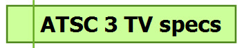  ATSC 3 TV specs
